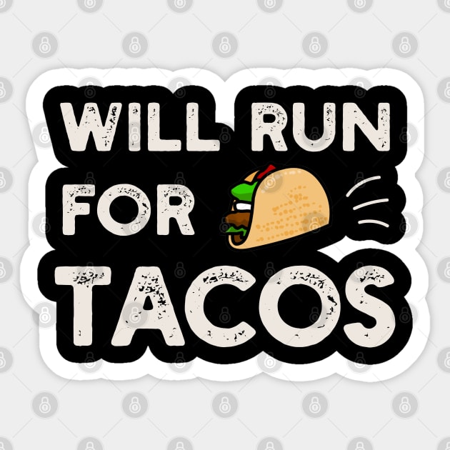 Will Run For Tacos Sticker by Abderrahmaneelh